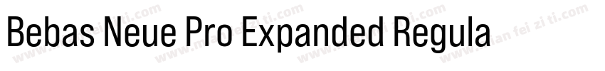 Bebas Neue Pro Expanded Regular字体转换